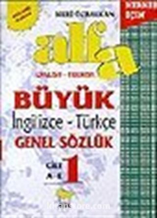 Alfa Büyük İng.-Tr.Genel Sözlük 450.000 kelime 3 Cilt (Tk.)