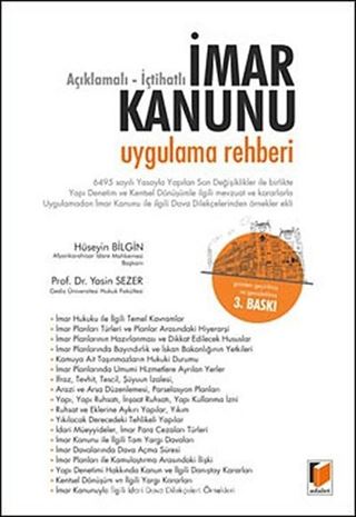 Açıklamalı, İçtihatlı İmar Kanunu Uygulama Rehberi