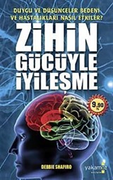 Zihin Gücüyle İyileşme (Cep Boy)