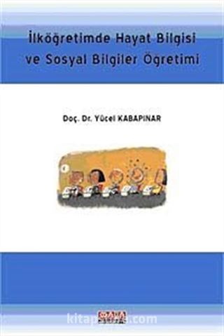 İlköğretimde Hayat Bilgisi ve Sosyal Bilgiler Öğretimi