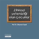 Zihinsel Yetersizliği Olan Çocuklar