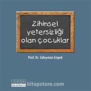 Zihinsel Yetersizliği Olan Çocuklar