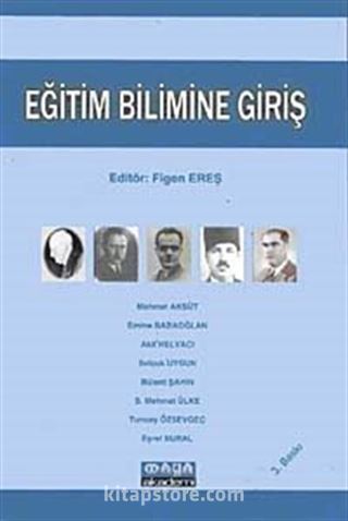 Eğitim Bilimine Giriş (Yrd. Doç. Dr. Figen Ereş)