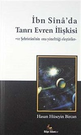 İbn Sina'da Tanrı Evren İlişkisi ve Şehristani'nin Ona Yönelttiği Eleştiriler