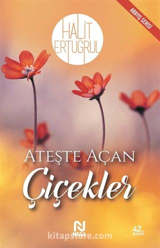 Ateşte Açan Çiçekler