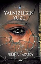 Yalnızlığın Yüzü