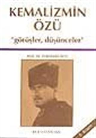 Kemalizmin Özü