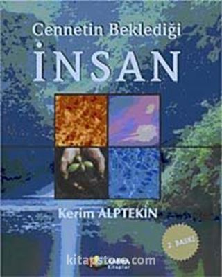 Cennetin Beklediği İnsan