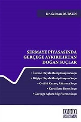 Sermaye Piyasasında Gerçeğe Aykırılıktan Doğan Suçlar