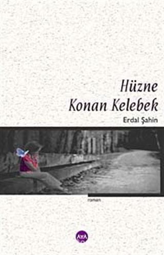 Hüzne Konan Kelebek