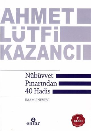 Nübüvvet Pınarından Kırk Hadis