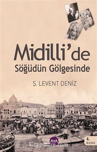 Midilli'de Söğüdün Gölgesinde