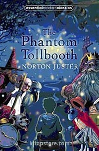 The Phantom Tollbooth (Essential Modern Classics)