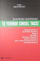 İş Hukuku Açısından İş Yerinde Cinsel Taciz