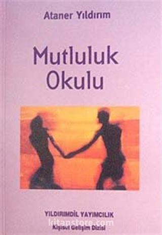 Mutluluk Okulu