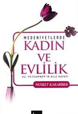 Medeniyetlerde Kadın ve Evlilik