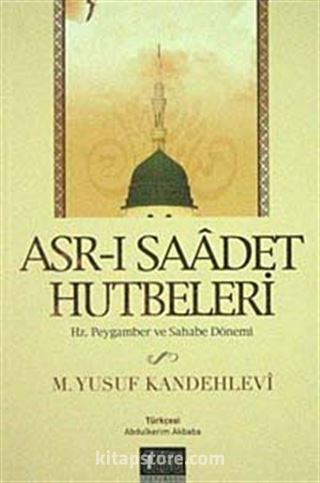 Asr-ı Saadet Hutbeleri