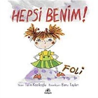 Hepsi Benim! Foli