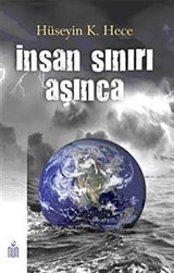 İnsan Sınırını Aşınca