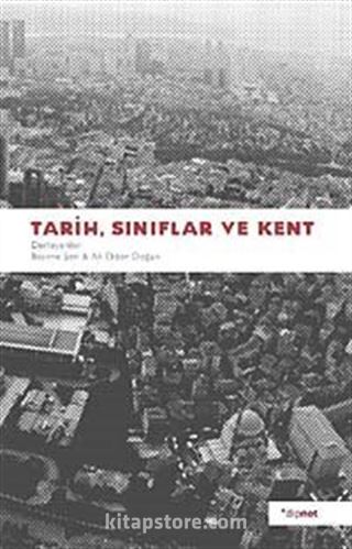 Tarih, Sınıflar ve Kent