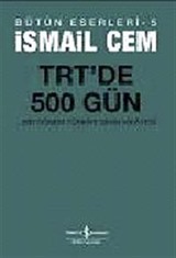TRT'de 500 Gün