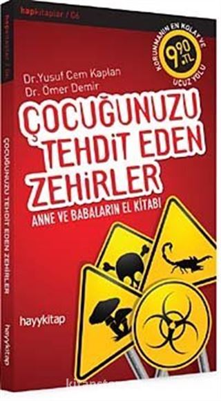 Çocuğunuzu Tehdit Eden Zehirler