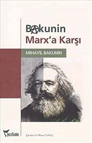 Bakunin Marx'a Karşı