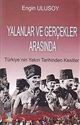 Yalanlar ve Gerçekler Arasında