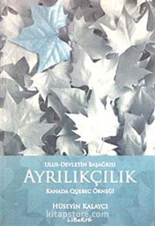 Ulus-Devletin Başağrısı Ayrılıkçılık