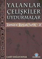 Yalanlar Çelişkiler Uydurmalar