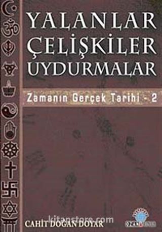 Yalanlar Çelişkiler Uydurmalar