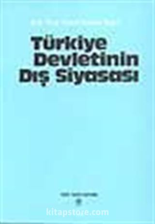 Türkiye Devletinin Dış Siyasası