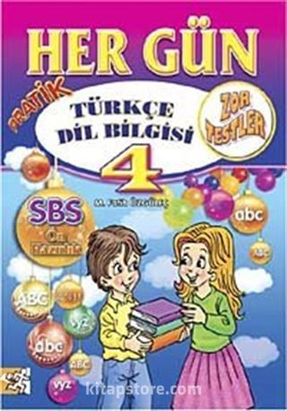 Her Gün Pratik Türkçe-Dilbilgisi Zor Testler-4 (44 Gün)