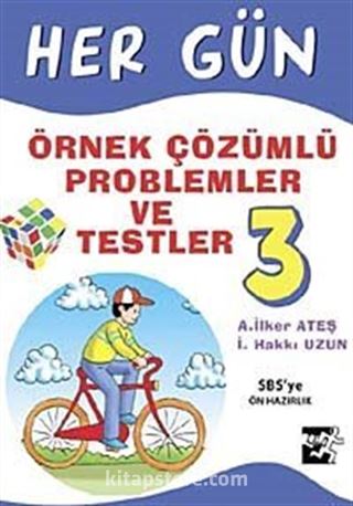 Her Gün Örnek Çözümlü Problemler ve Testler-3 (44 Gün)