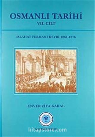 Osmanlı Tarihi (VII Cilt)