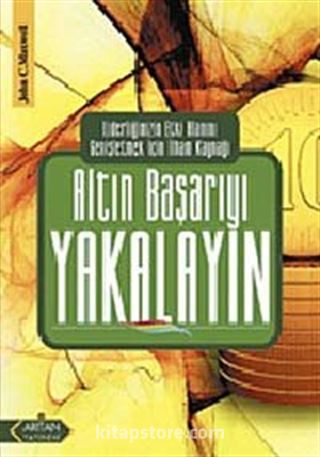 Altın Başarıyı Yakalayın