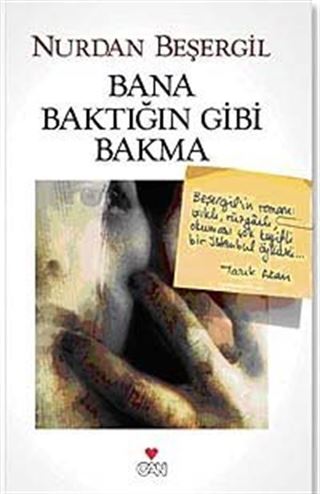 Bana Baktığın Gibi Bakma