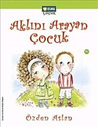 Aklını Arayan Çocuk