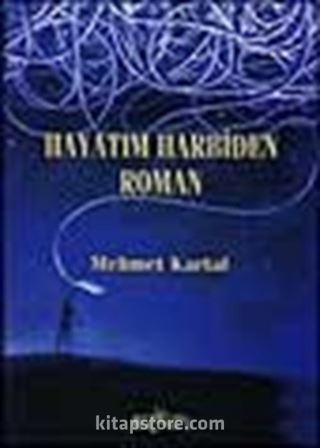 Hayatım Harbiden Roman