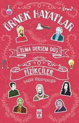 Elma Dersem Düş-Fizikçiler