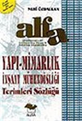 Alfa Yapı Mimarlık-İnşaat Müh. Terimleri Sözlüğü İng.-Tr.