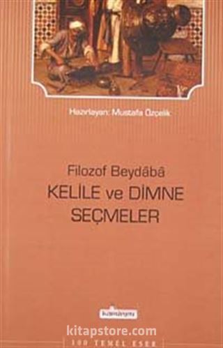 Kelile ve Dimne Seçmeler