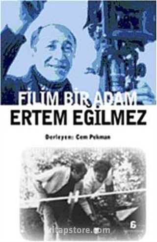 Filim Bir Adam Ertem Eğilmez