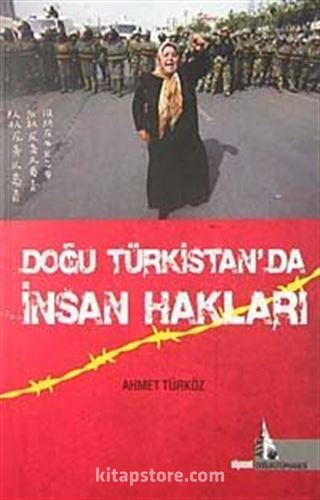 Doğu Türkistan'da İnsan Hakları