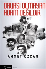 Davası Olmayan Adam Değildir