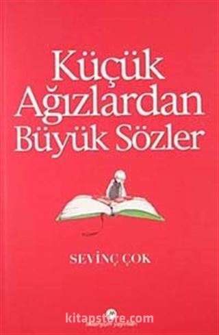 Küçük Ağızlardan Büyük Sözler