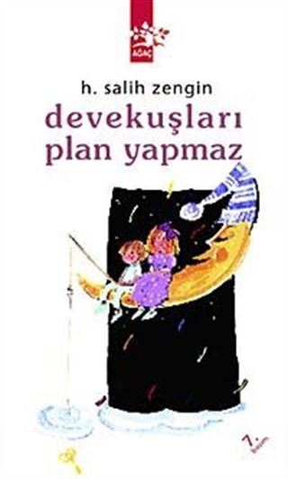 Devekuşları Plan Yapmaz