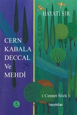 Cern Kabala Deccal ve Mehdi (Cennet Sözü)