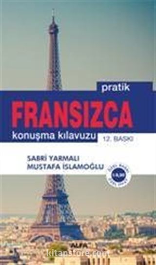 Pratik Fransızca Konuşma Kılavuzu