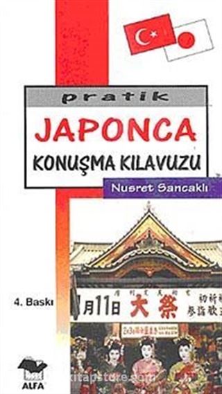 Pratik Japonca Konuşma Kılavuzu